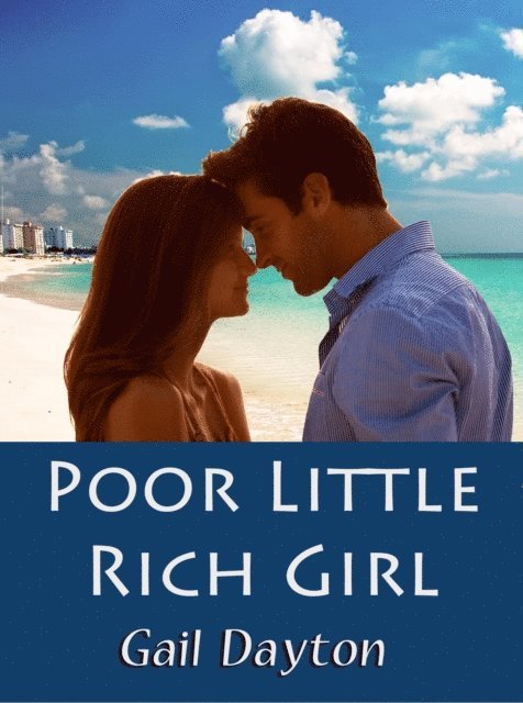 Gail Dayton - Poor Little Rich Girl, E-bok