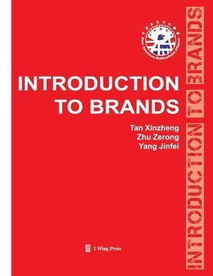 Xinzheng Tan - Introduction to Brands, Häftad