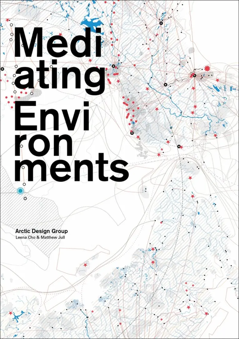 Leena Cho, Matthew Jull - Mediating Environments, Häftad. Tillgänglighet: Lägg i varukorg