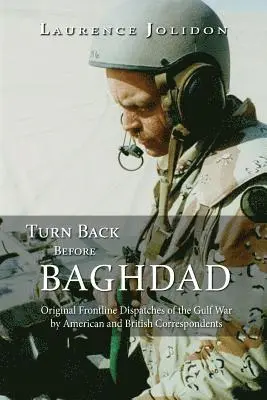 Laurence Jolidon, Ron Matz - Turn Back before Baghdad, Häftad. Tillgänglighet: Lägg i varukorg