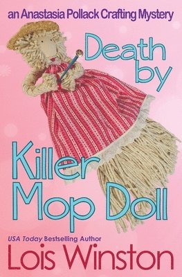 Lois Winston - Death by Killer Mop Doll, Häftad. Tillgänglighet: Lägg i varukorg
