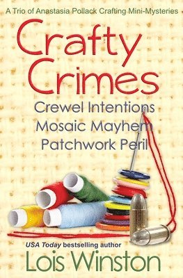 Lois Winston - Crafty Crimes, Häftad. Tillgänglighet: Lägg i varukorg