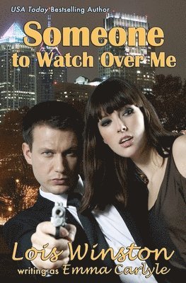 Emma Carlyle, Lois Winston - Someone to Watch Over Me, Häftad. Tillgänglighet: Lägg i varukorg