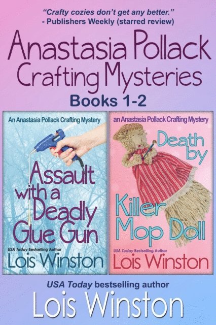 Lois Winston - Anastasia Pollack Crafting Mysteries, Books 1-2, E-bok. Tillgänglighet: Lägg i varukorg