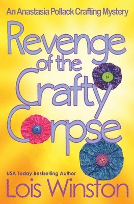 Lois Winston - Revenge of the Crafty Corpse, Häftad. Tillgänglighet: Lägg i varukorg