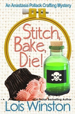 Lois Winston - Stitch, Bake, Die!, Häftad. Tillgänglighet: Lägg i varukorg