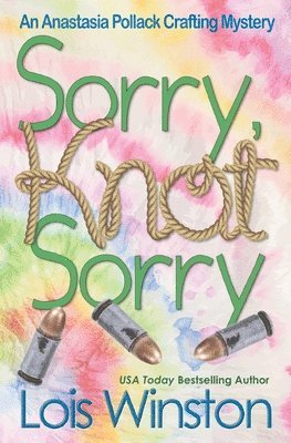 Lois Winston - Sorry, Knot Sorry, Häftad. Tillgänglighet: Lägg i varukorg