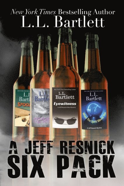 L.L. Bartlett - Jeff Resnick Six Pack, E-bok