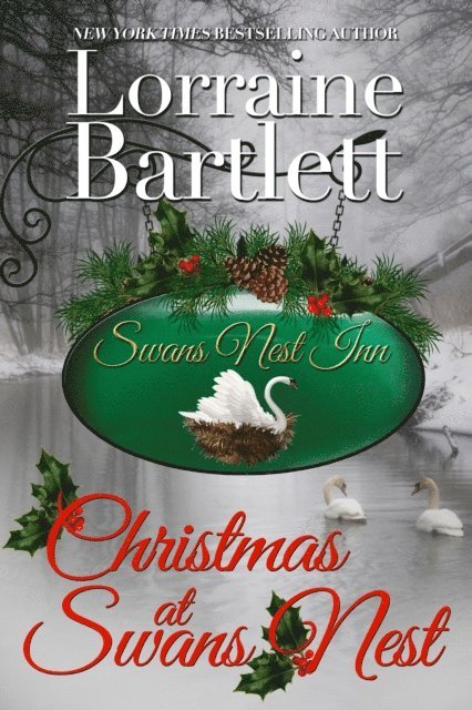 Lorraine Bartlett - Christmas At Swans Nest, E-bok