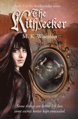M. K. Wiseman, Penny Freeman - The Kithseeker, Häftad