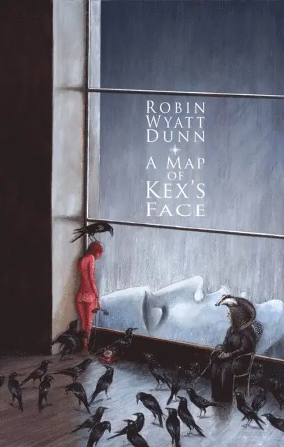 Robin Wyatt Dunn - Map of Kex's Face, E-bok. Tillgänglighet: Lägg i varukorg
