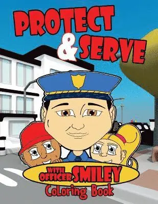 Lamont Williams - Serve & Protect with Officer Smiley: Coloring Book, Häftad. Tillgänglighet: Lägg i varukorg