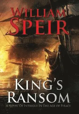 William Speir - King's Ransom, Inbunden. Tillgänglighet: Lägg i varukorg