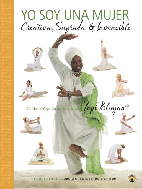 PhD Yogi Bhajan - Yo Soy Una Mujer, E-bok