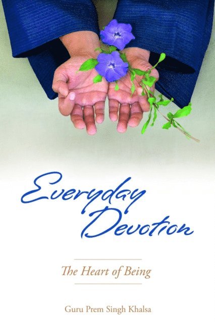 Guru Prem Singh Khalsa - Everyday Devotion, E-bok. Tillgänglighet: Lägg i varukorg