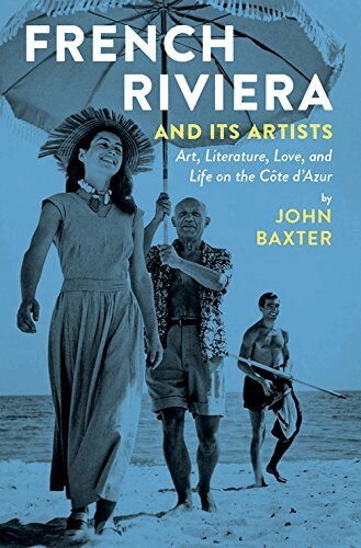 John Baxter - French Riviera and Its Artists, Häftad