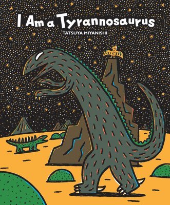 Tatsuya Miyanishi - I Am a Tyrannosaurus, Häftad
