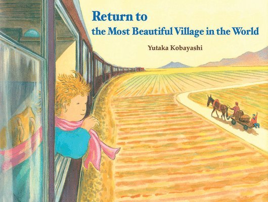 Yutaka Kobayashi - Return to the Most Beautiful Village in the World, Inbunden