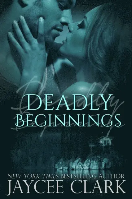 Jaycee Clark - Deadly Beginnings, E-bok. Tillgänglighet: Lägg i varukorg