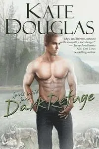 Kate Douglas - Dark Refuge, Häftad. Tillgänglighet: Lägg i varukorg