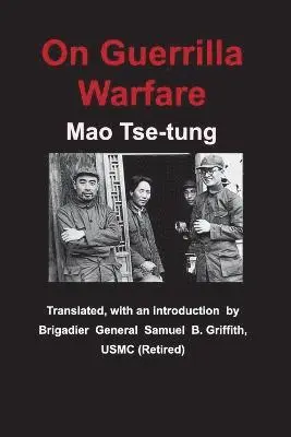 Mao Tse_tung - On Guerrilla Warfare, Häftad. Tillgänglighet: Lägg i varukorg