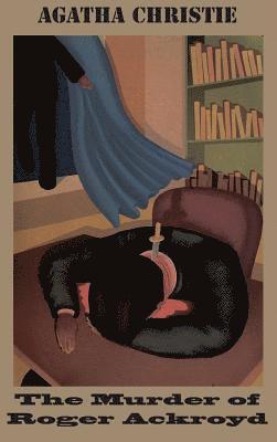 Agatha Christie - Murder of Roger Ackroyd, Inbunden