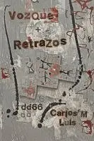 Carlos Luis, Dd66 - Vozque Retrazos, Häftad. Tillgänglighet: Lägg i varukorg