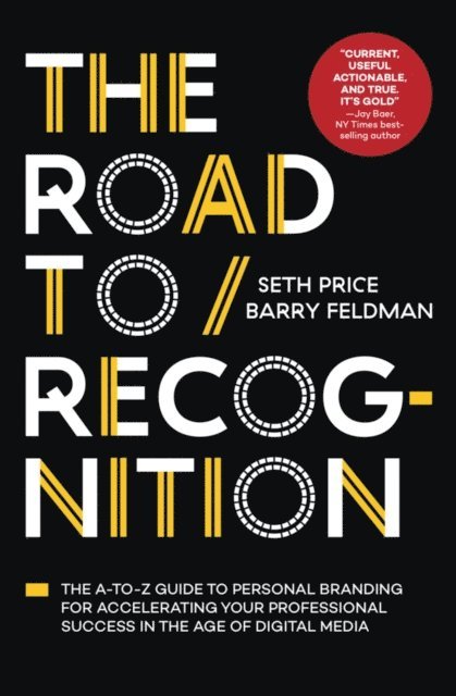 Barry Feldman, Seth Price - Road to Recognition, E-bok