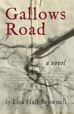 Lisa Hall Brownell - Gallows Road, Häftad