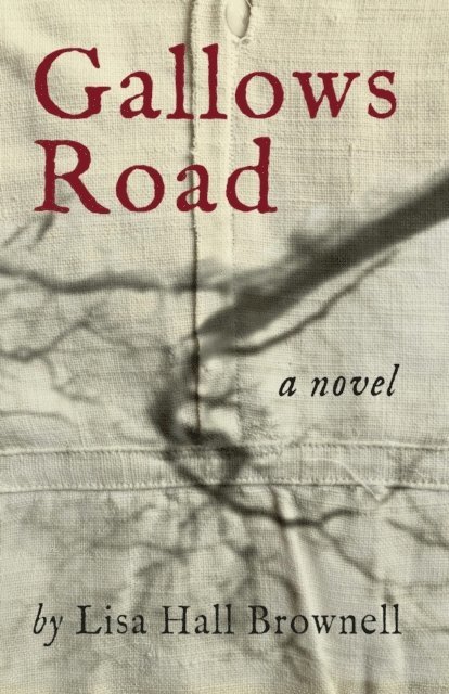 Lisa Hall Brownell - Gallows Road, E-bok
