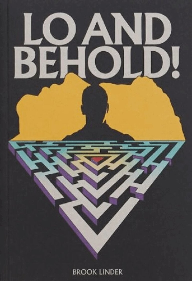 Brook Linder - Lo and Behold!, Häftad