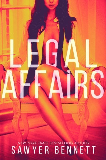 Sawyer Bennett - Legal Affairs, E-bok