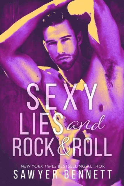 Sawyer Bennett - Sexy Lies and Rock & Roll, E-bok