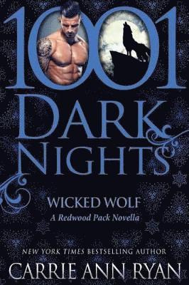 Carrie Ann Ryan - Wicked Wolf, Häftad