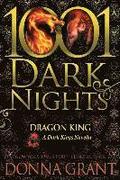 Dragon King: A Dark Kings Novella