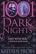 Easy With You: A With Me In Seattle Novella