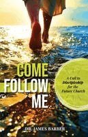 James Barber - Come Follow Me, Häftad
