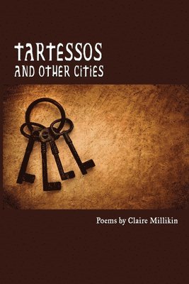 Claire Millikin, Fred Marchant - Tartessos and Other Cities, Häftad