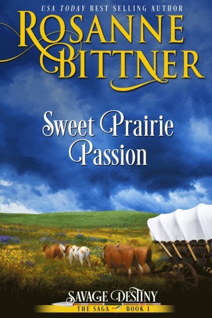 Rosanne Bittner - Sweet Prairie Passion, E-bok
