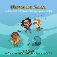 Iris Buchwald - Chester der Manati und das sehr, sehr fürchterlich schreckliche Jucken, Häftad