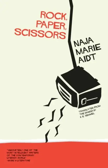 Naja Marie Aidt - Rock, Paper, Scissors, E-bok. Tillgänglighet: Lägg i varukorg