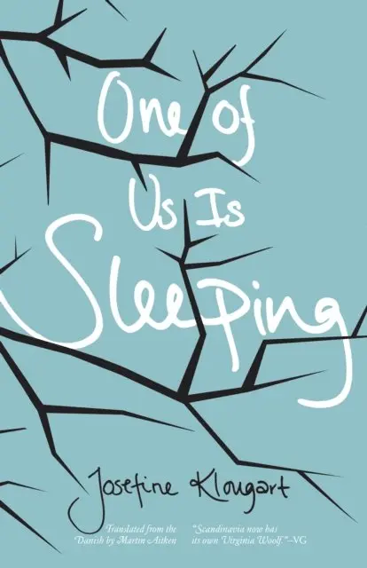Josefine Klougart - One of Us Is Sleeping, E-bok. Tillgänglighet: Lägg i varukorg