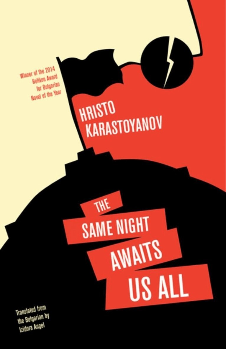 Hristo Karastoyanov - Same Night Awaits Us All, Häftad