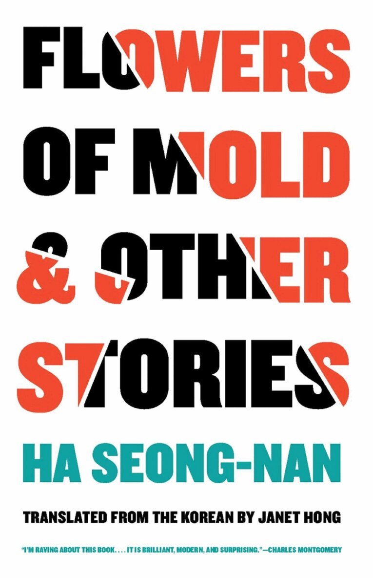 Seong-nan Ha - Flowers of Mold & Other Stories, Häftad