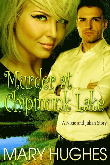 Mary Hughes - Murder at Chipmunk Lake, E-bok