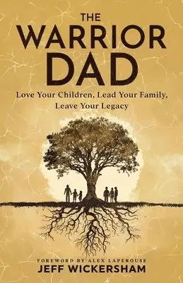 Jeff Wickersham - Warrior Dad, Häftad. Tillgänglighet: Lägg i varukorg