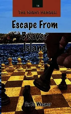 Bo Wagner - Escape From Beaver Island, Häftad. Tillgänglighet: Lägg i varukorg