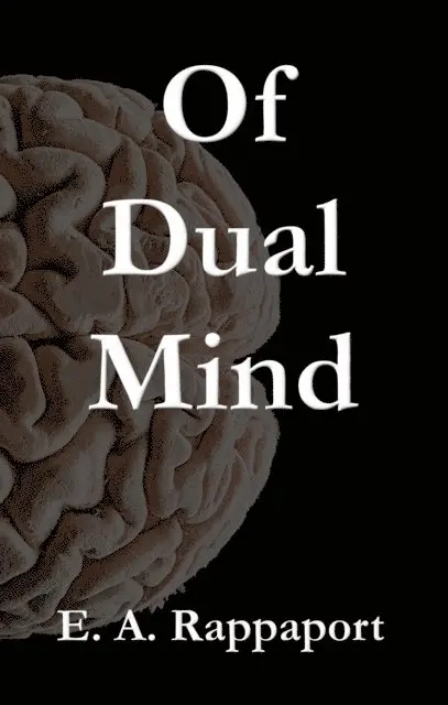 E. A. Rappaport - Of Dual Mind, E-bok. Tillgänglighet: Lägg i varukorg