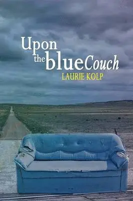 Laurie Kolp - Upon the Blue Couch, Häftad. Tillgänglighet: Lägg i varukorg