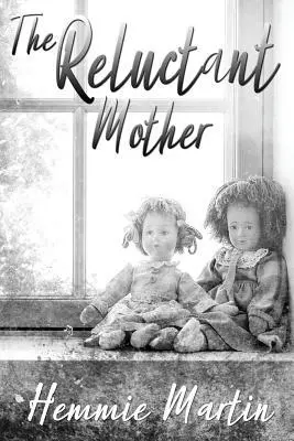 Hemmie Martin - Reluctant Mother, Häftad. Tillgänglighet: Lägg i varukorg
